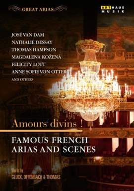 Amours divins!: Famous French Arias & Scenes