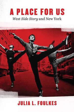 A Place for Us: "West Side Story" and New York