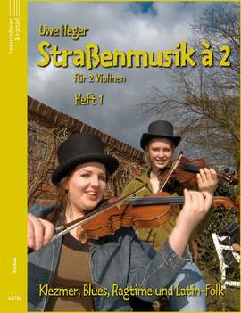 U. Heger: Straßenmusik à 2, Band 1