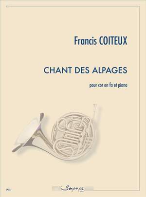 Francis Coiteux: Chant des Alpages