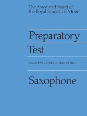 Preparatory Test for Saxophone