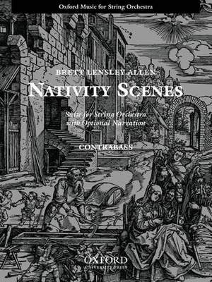 Allen, Brett L: Nativity Scenes: Suite for string orchestra Contrabass