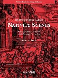 Allen, Brett L: Nativity Scenes: Suite for string orchestra Score