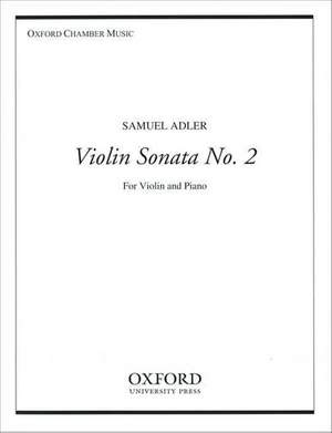 Adler, Samuel: Violin Sonata No. 2