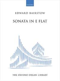 Bairstow, Edward: Sonata in E flat