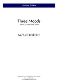 Berkeley, Michael: Three Moods