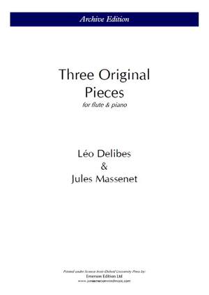 Delibes/Massenet: Three Original Pieces
