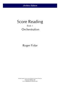 Fiske, Roger: Score Reading Book 1 Orchestration