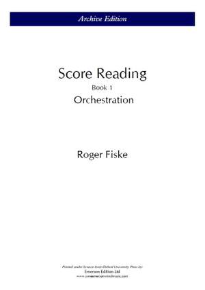 Fiske, Roger: Score Reading Book 1 Orchestration