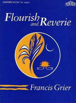 Grier, Francis: Flourish & Reverie