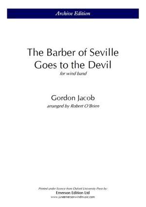Jacob, Gordon: Barber Of Seville Goes To The Devil (Score)