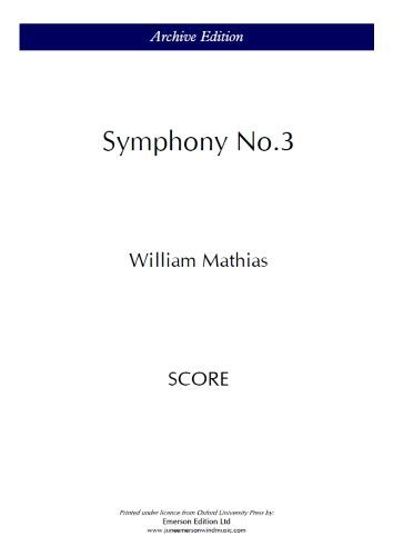 Mathias, William: Symphony No.3