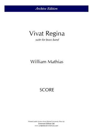 Mathias, William: Vivat Regina