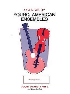 Minsky, A: Young American Ensembles (Cello & Bass Parts)
