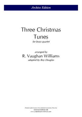 Vaughan Williams, Ralph: 3 Christmas Tunes for Brass Quartet