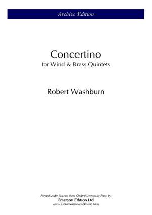 Washburn, R: Concertino for Wind & Brass Quintets (Score & Parts)