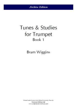 Wiggins, B:  Tunes and Studies for  Trumpet Book 1