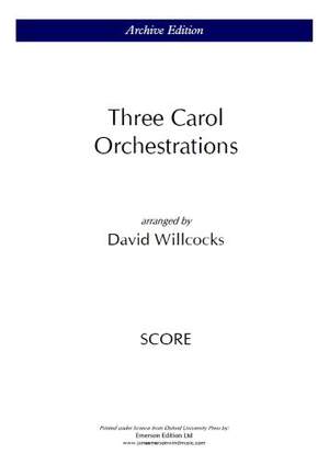 Willcocks, David: Three Carol Orchestrations