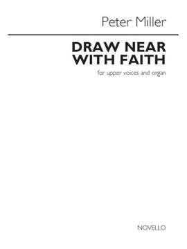 Peter Miller: Draw Near With Faith
