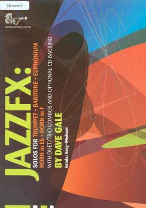 Dave Gale: Jazz FX for Horn in F with CD