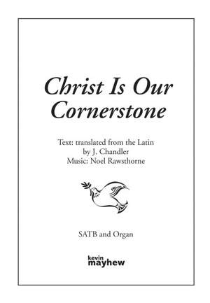 Noel Rawsthorne: Christ Is Our Cornerstone