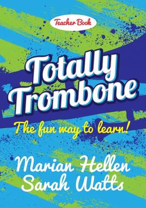 Totally Trombone - Teacher Book