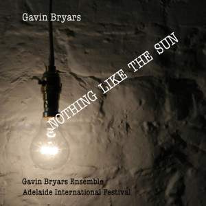 Bryars: Nothing Like The Sun