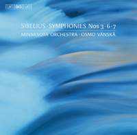 Sibelius: Symphonies Nos 3, 6 & 7