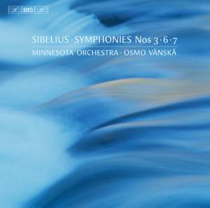 Sibelius: Symphonies Nos 3, 6 & 7