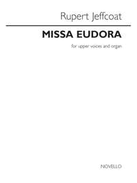 Rupert Jeffcoat: Missa Eudora