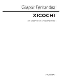 Gaspar Fernandes: Xicochi