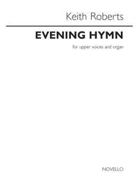 Keith Roberts: Keith Roberts: Evening Hymn