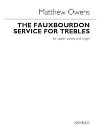 Matthew Owens: The Fauxbourdon Service For Trebles