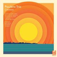 Creation: Poulenc Trio