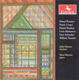 Kessner, Campo, Hosken, Marinescu, Schocker & Toutant: Works for Clarinet & Piano