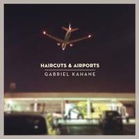 Haircuts & Airports