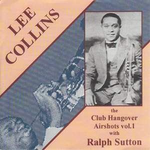 Lee Collins: The Club Hangover Airshots, Vol. 1
