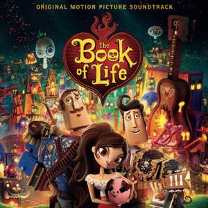 The Book of Life (Original Motion Picture Soundtrack)