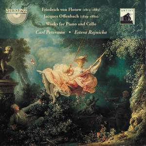 Friedrich Von Flotow & Jacques Offenbach: Works for Cello and Piano