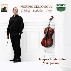 Sibelius, Lidholm & Grieg: Nordic Cello Soul