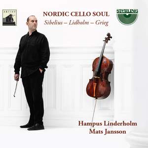 Sibelius, Lidholm & Grieg: Nordic Cello Soul