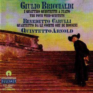 Briccialdi: I Quattro Quintetti a Fiato; Benedetto Carulli: Quartetto da le Comte Ory di Rossini