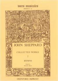 John Sheppard: Collected Works Volume 2