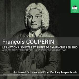 François Couperin: Music for Two Harpsichords, Vol. 2