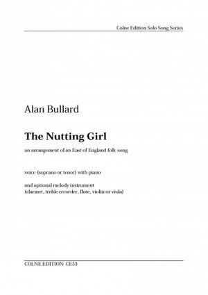 Alan Bullard: The Nutting Girl