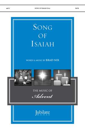 Brad Nix: Song of Isaiah SATB