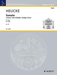 Heucke, S: Sonata „Come, God Creator, Holy Spirit" op. 78