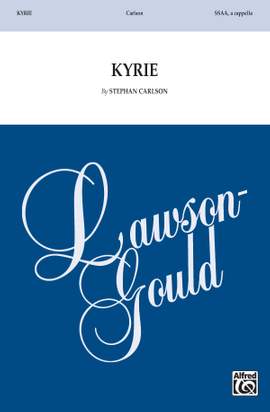 Stephan Carlson: Kyrie