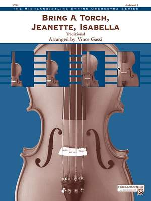 Vince Gassi: Bring a Torch, Jeanette, Isabella