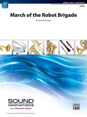 Chris M. Bernotas: March of the Robot Brigade